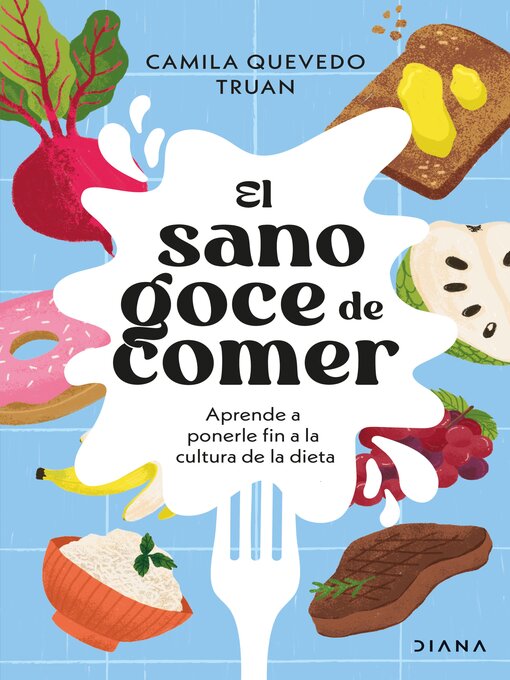 Title details for El sano goce de comer by Camila Quevedo - Available